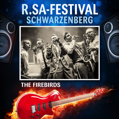 R.SA-Festival mit THE FIREBIRDS!
